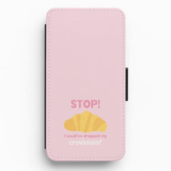 I Could've Dropped My Croissant - Memes Flip / Wallet Phone Case