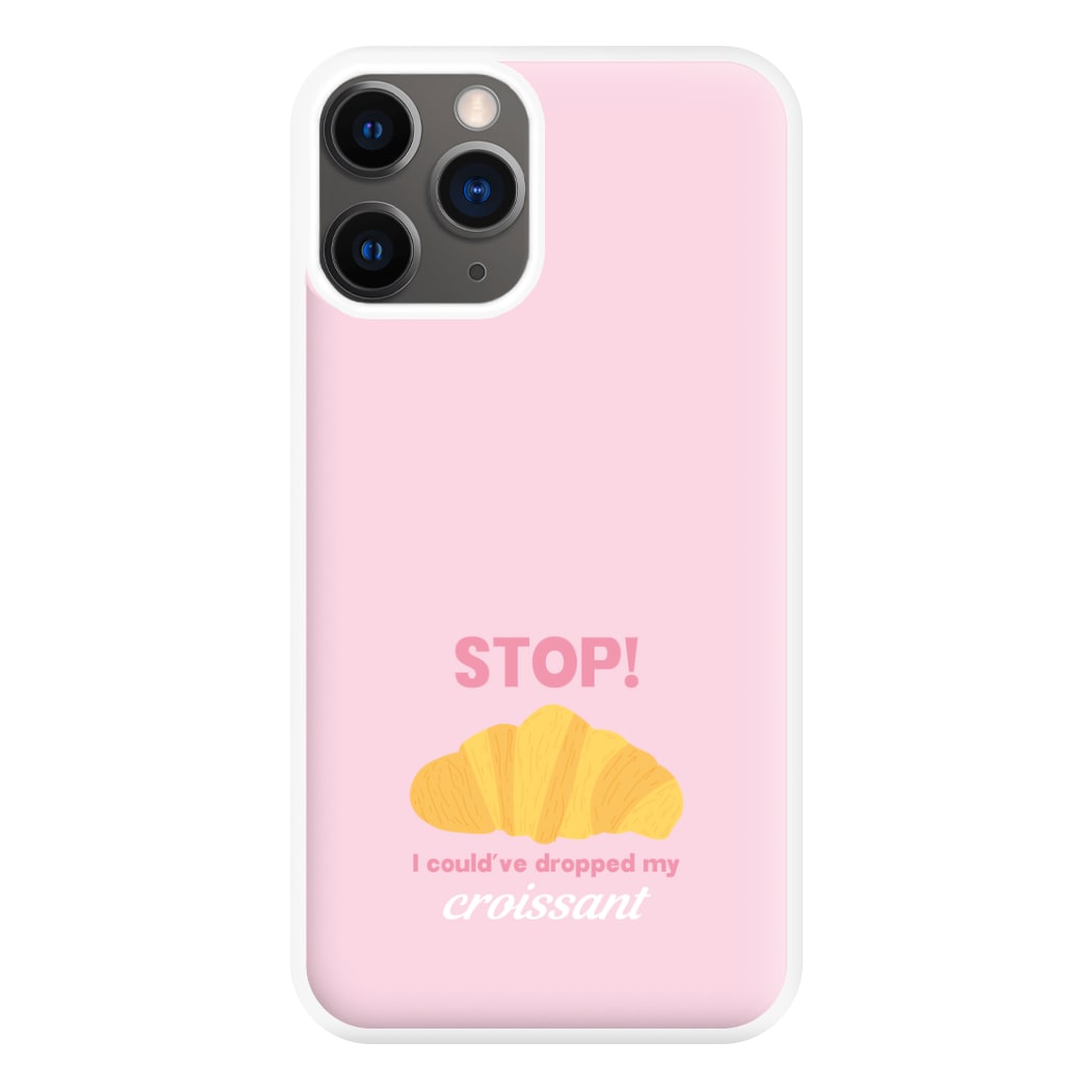 I Could've Dropped My Croissant - Memes Phone Case for iPhone 12 Pro Max