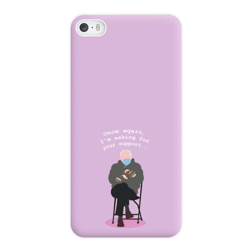 Once Again, I'm Asking For Your Support - Memes Phone Case for iPhone 5 / 5s / SE 2016