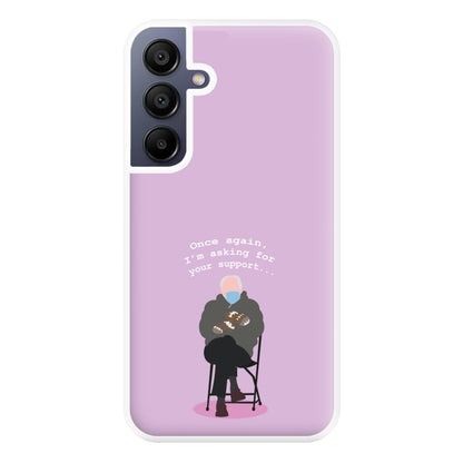 Once Again, I'm Asking For Your Support - Memes Phone Case for Galaxy A16