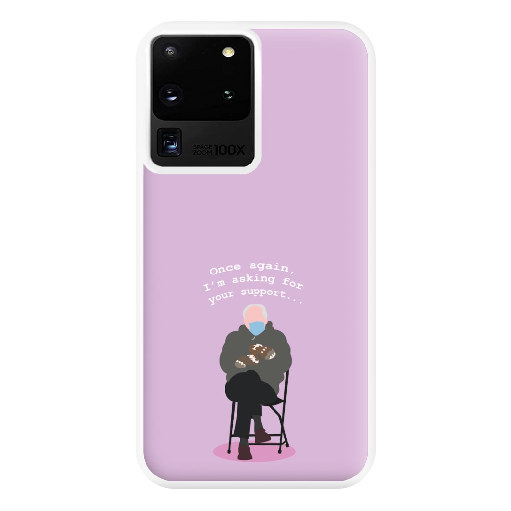 Once Again, I'm Asking For Your Support - Memes Phone Case for Galaxy S20 Ultra