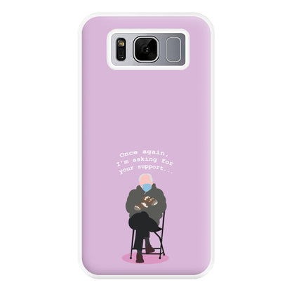 Once Again, I'm Asking For Your Support - Memes Phone Case for Galaxy S8 Plus