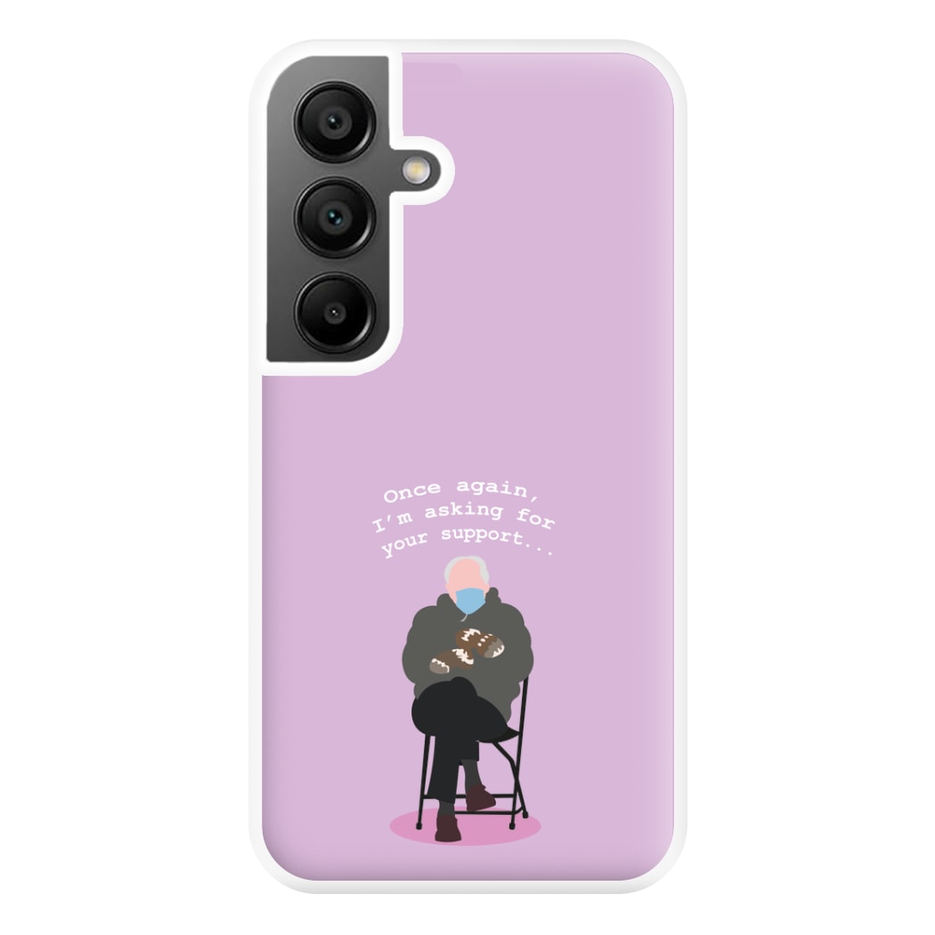 Once Again, I'm Asking For Your Support - Memes Phone Case for Galaxy A55