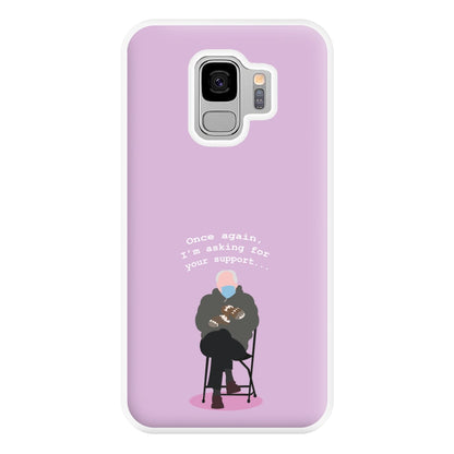 Once Again, I'm Asking For Your Support - Memes Phone Case for Galaxy S9 Plus