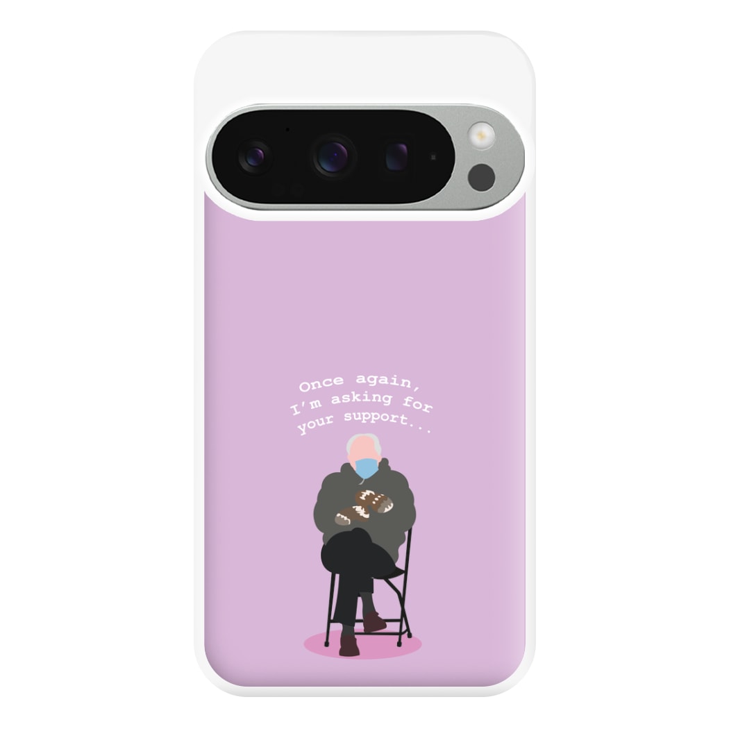 Once Again, I'm Asking For Your Support - Memes Phone Case for Google Pixel 9 Pro XL