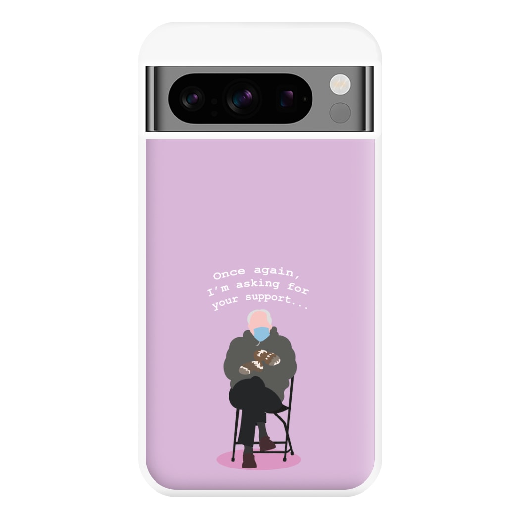 Once Again, I'm Asking For Your Support - Memes Phone Case for Google Pixel 8 Pro