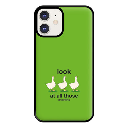 Look At All Those Chickens - Memes Phone Case for iPhone 12 / 12 Pro