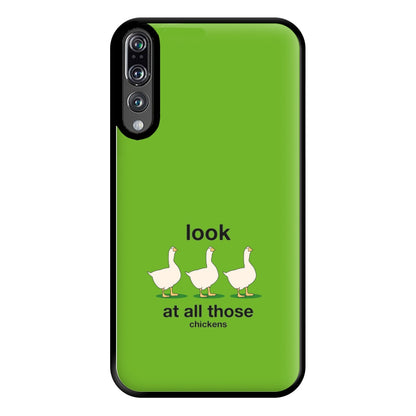 Look At All Those Chickens - Memes Phone Case for Huawei P20 Pro