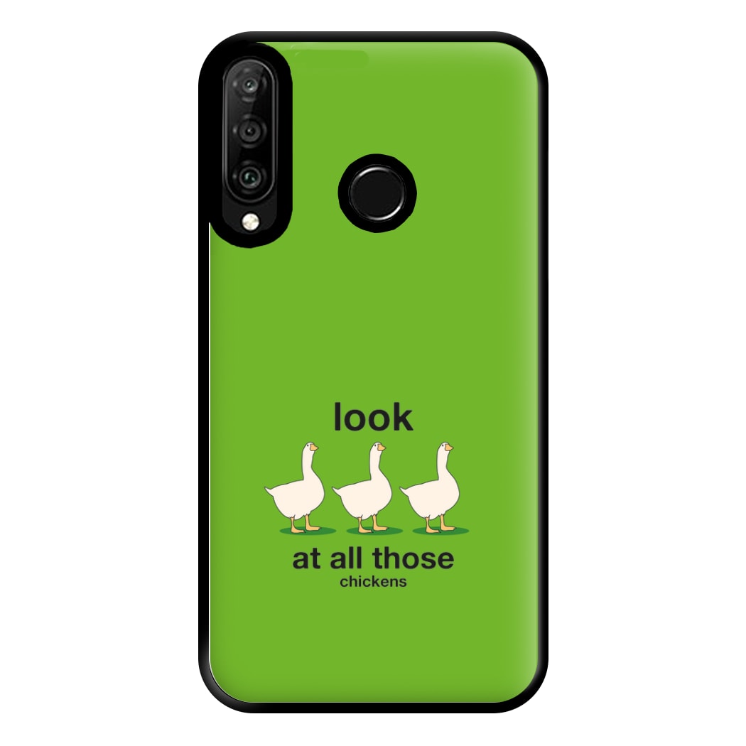 Look At All Those Chickens - Memes Phone Case for Huawei P30 Lite