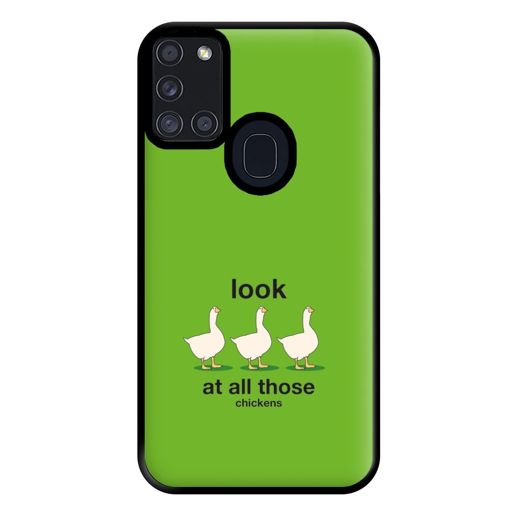 Look At All Those Chickens - Memes Phone Case for Galaxy A21s