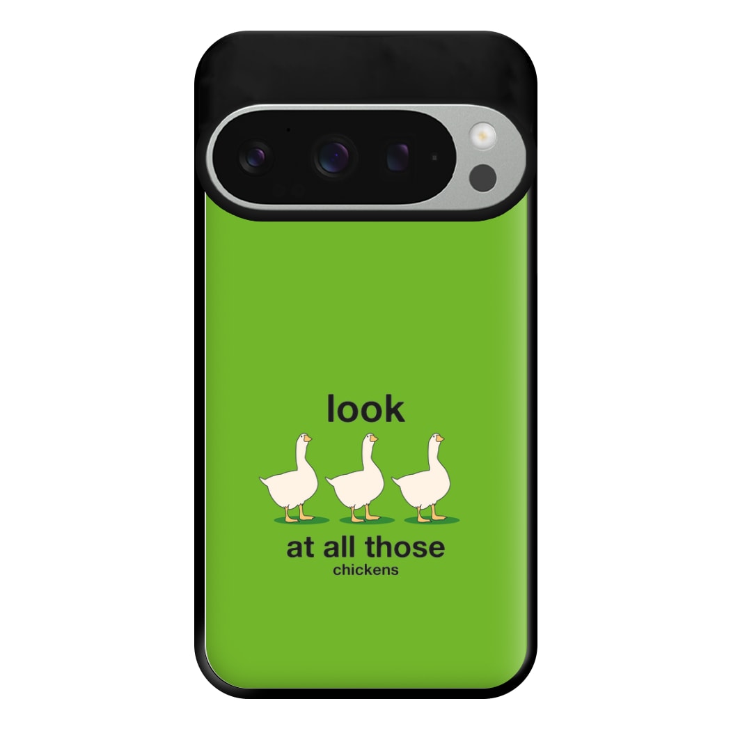 Look At All Those Chickens - Memes Phone Case for Google Pixel 9 Pro XL