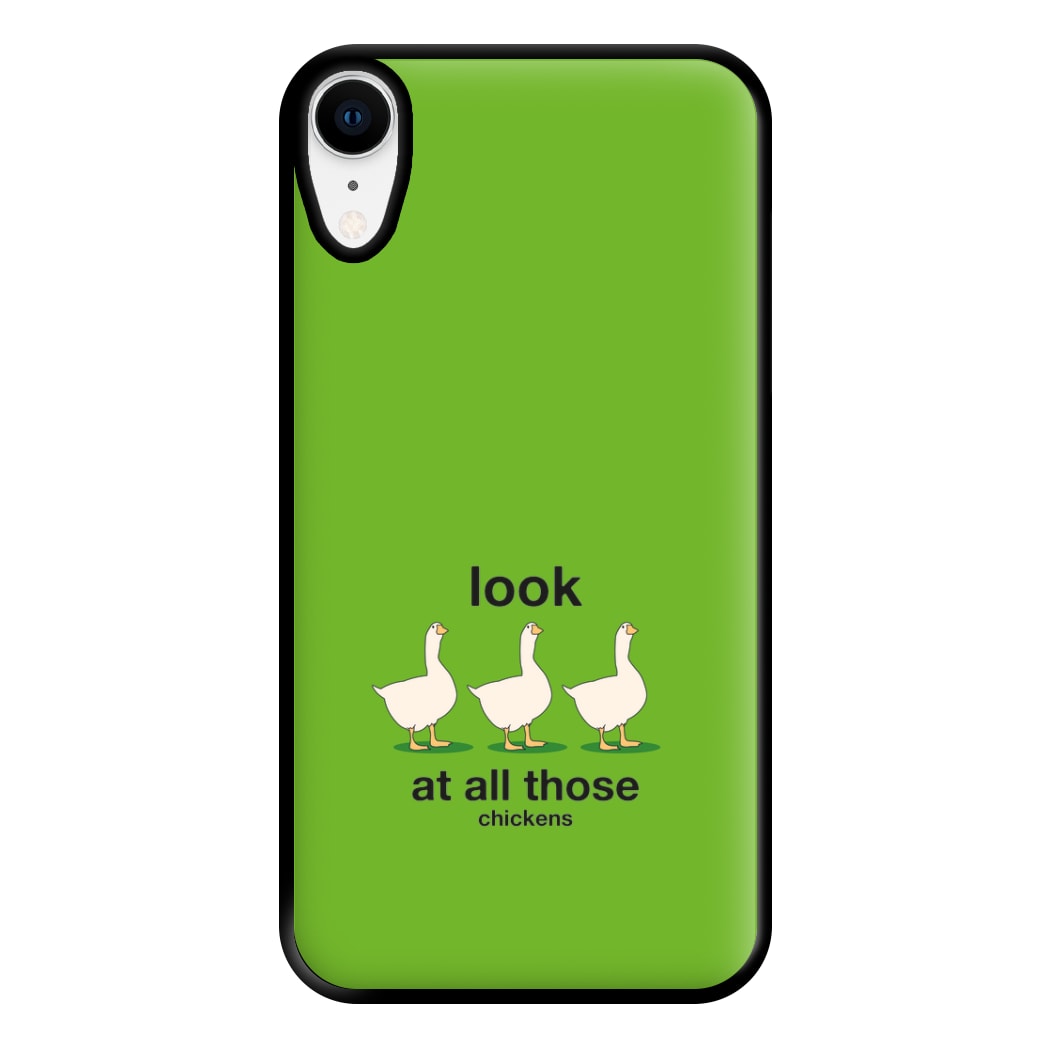 Look At All Those Chickens - Memes Phone Case for iPhone XR