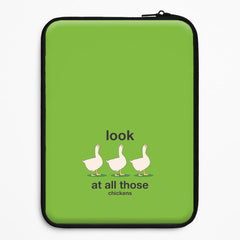 Look At All Those Chickens - Memes Laptop Sleeve