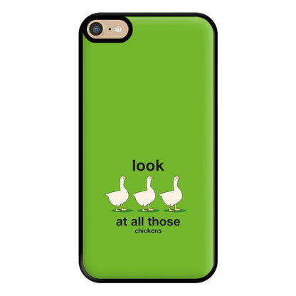 Look At All Those Chickens - Memes Phone Case for iPhone 6 Plus / 7 Plus / 8 Plus