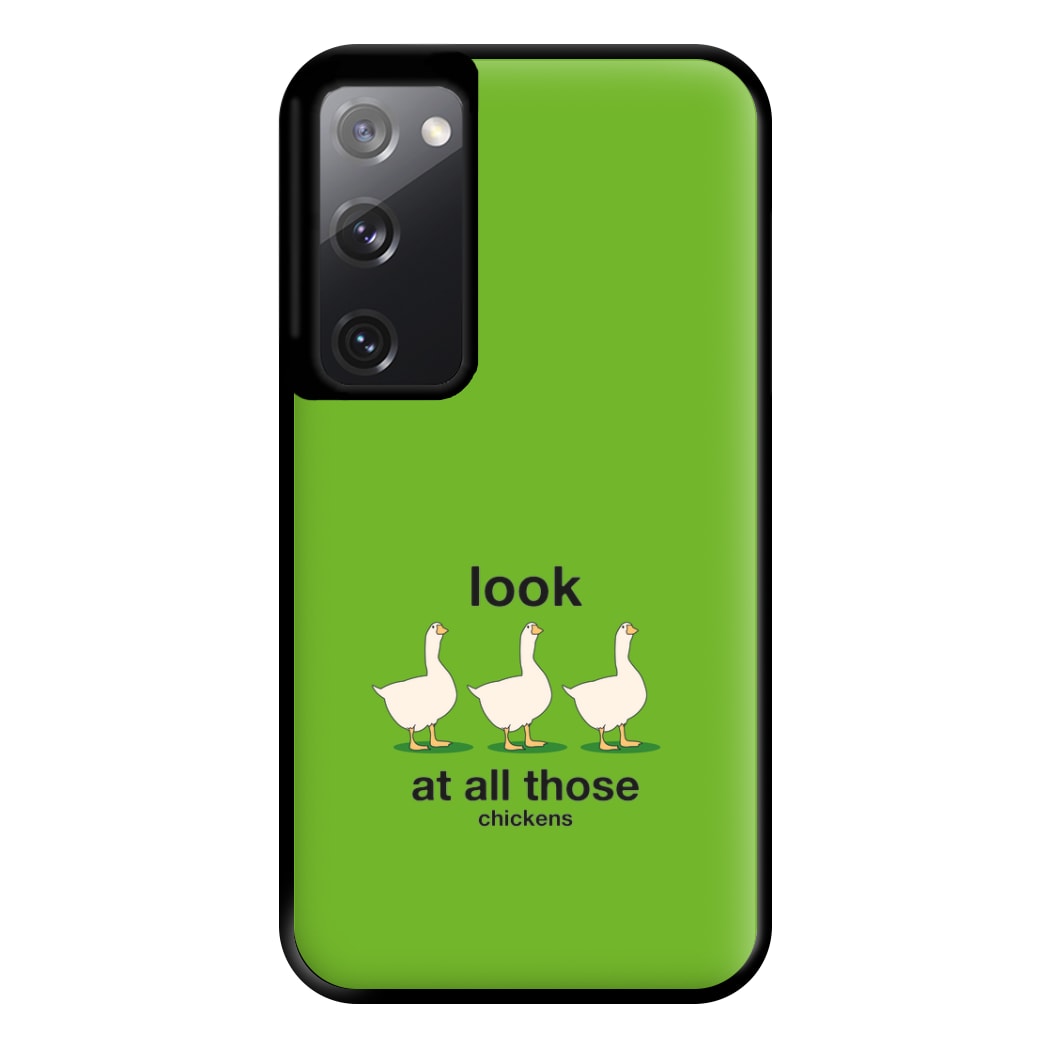 Look At All Those Chickens - Memes Phone Case for Galaxy S20FE