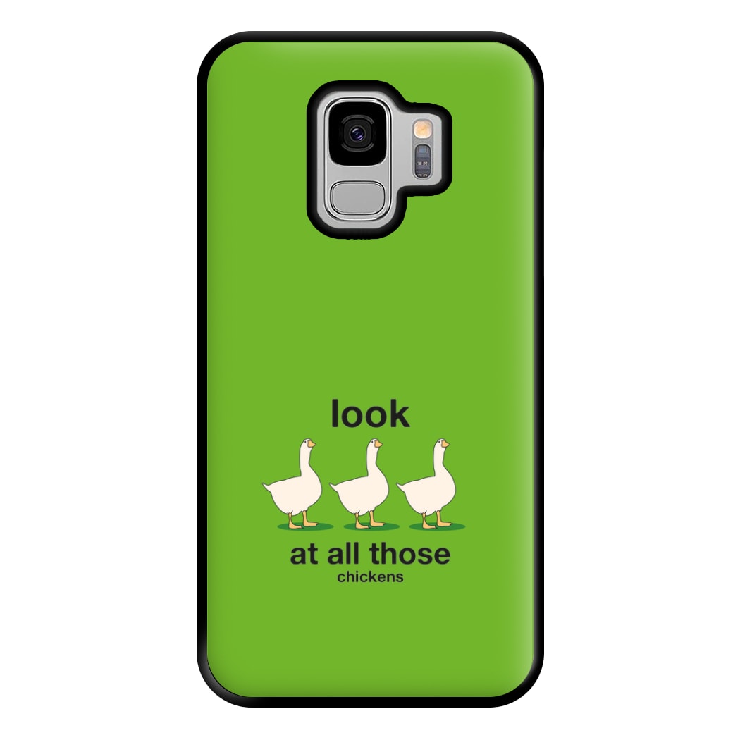 Look At All Those Chickens - Memes Phone Case for Galaxy S9 Plus