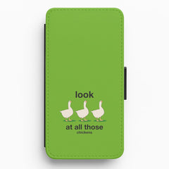 Look At All Those Chickens - Memes Flip / Wallet Phone Case