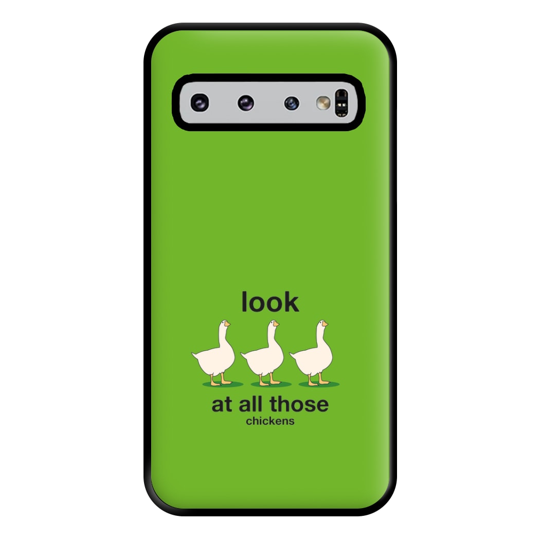 Look At All Those Chickens - Memes Phone Case for Galaxy S10 Plus