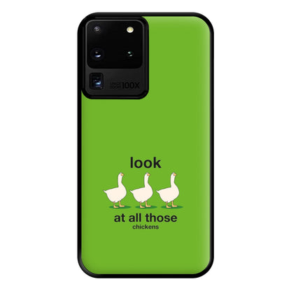 Look At All Those Chickens - Memes Phone Case for Galaxy S20 Ultra