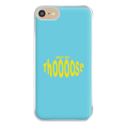 What Are Those - Memes Phone Case for iPhone 6 / 7 / 8 / SE