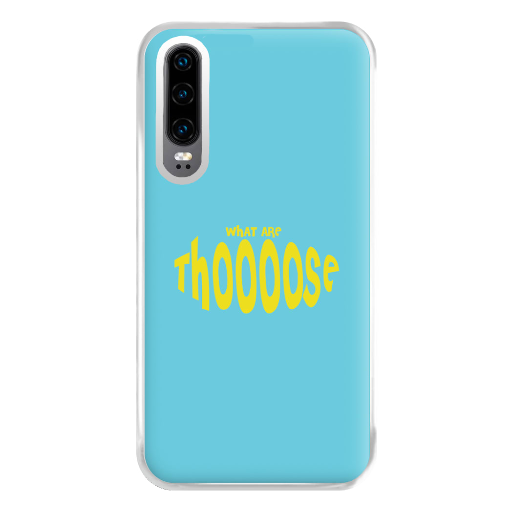 What Are Those - Memes Phone Case for Huawei P30