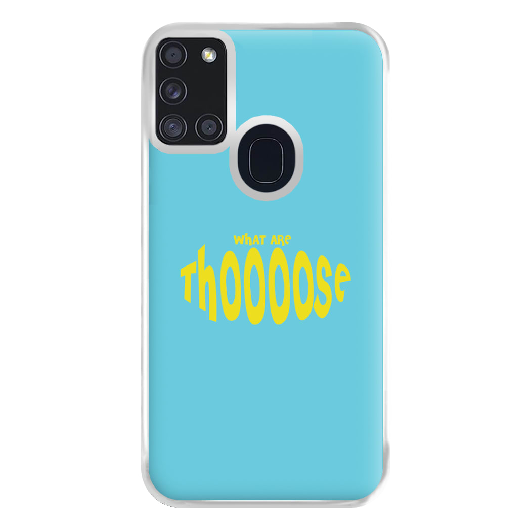 What Are Those - Memes Phone Case for Galaxy A21s