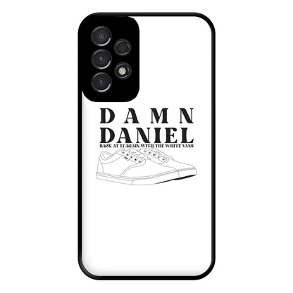 Damn Daniel - Memes Phone Case for Galaxy A53