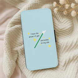 I Have The Power Of God And Anime On My Side - Memes Wallet Phone Case