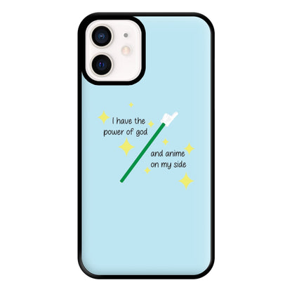 I Have The Power Of God And Anime On My Side - Memes Phone Case for iPhone 12 Mini