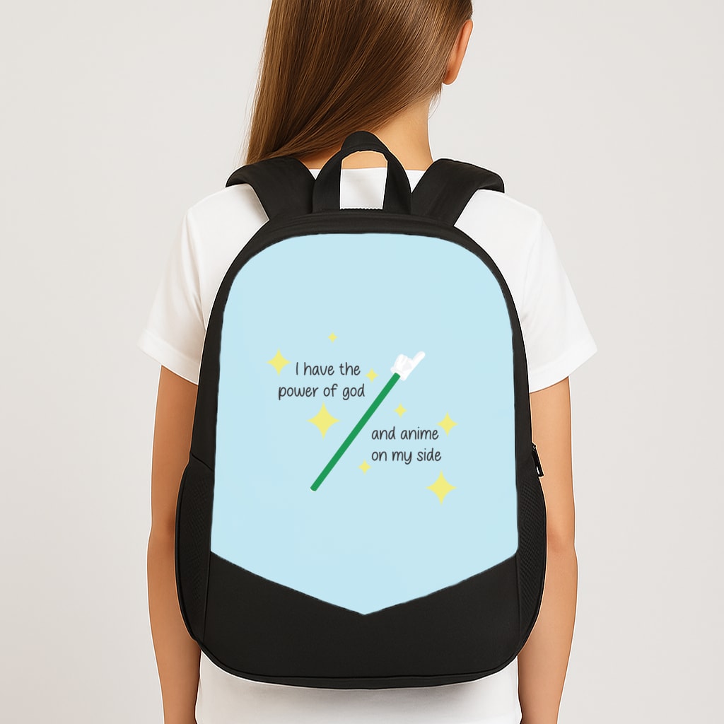 I Have The Power Of God And Anime On My Side - Memes Large School Bag