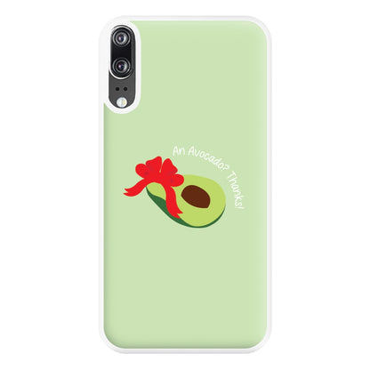 An Avocado? Thanks! - Memes Phone Case for Huawei P20