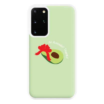 An Avocado? Thanks! - Memes Phone Case for Galaxy S20 Plus