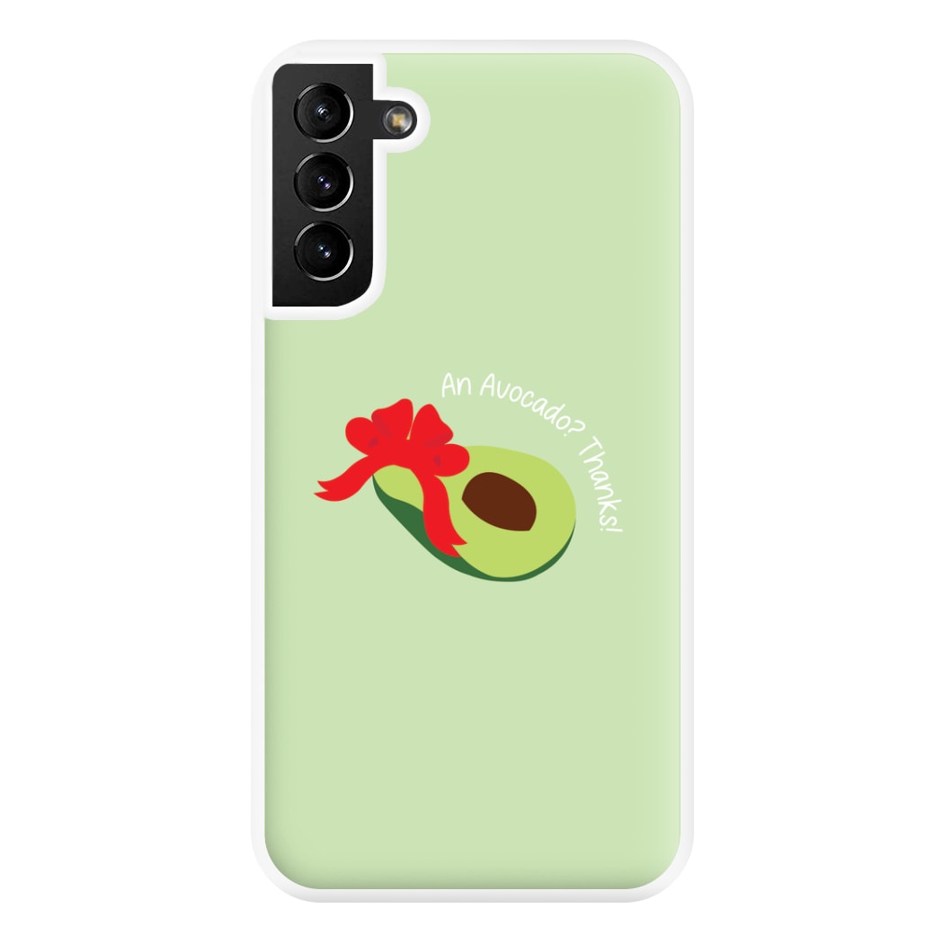 An Avocado? Thanks! - Memes Phone Case for Galaxy S21 Plus