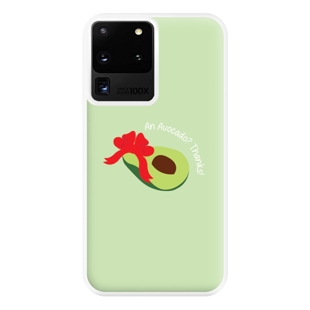 An Avocado? Thanks! - Memes Phone Case for Galaxy S20 Ultra