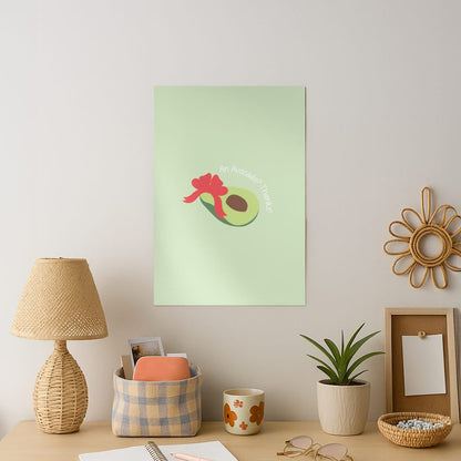 An Avocado? Thanks! - Memes Art Print