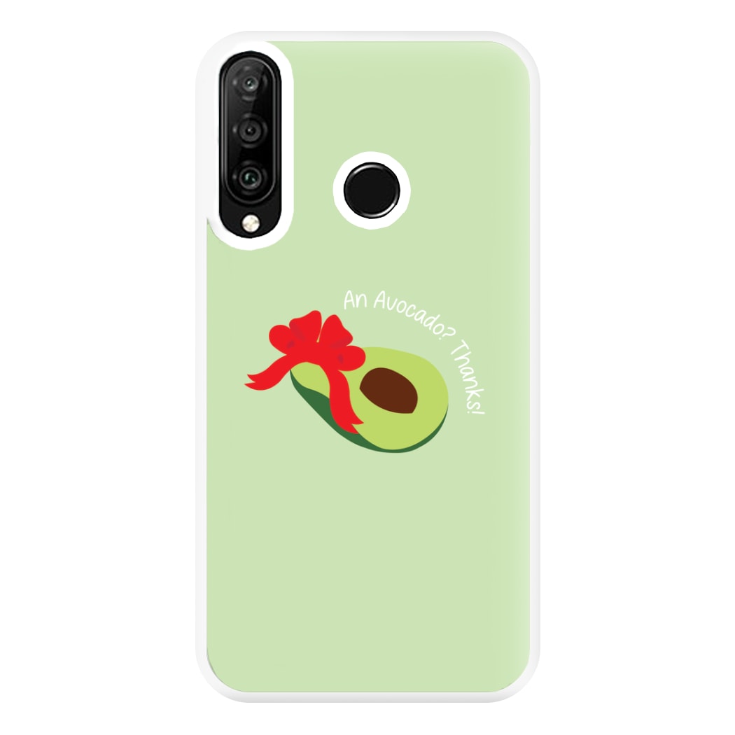 An Avocado? Thanks! - Memes Phone Case for Huawei P30 Lite