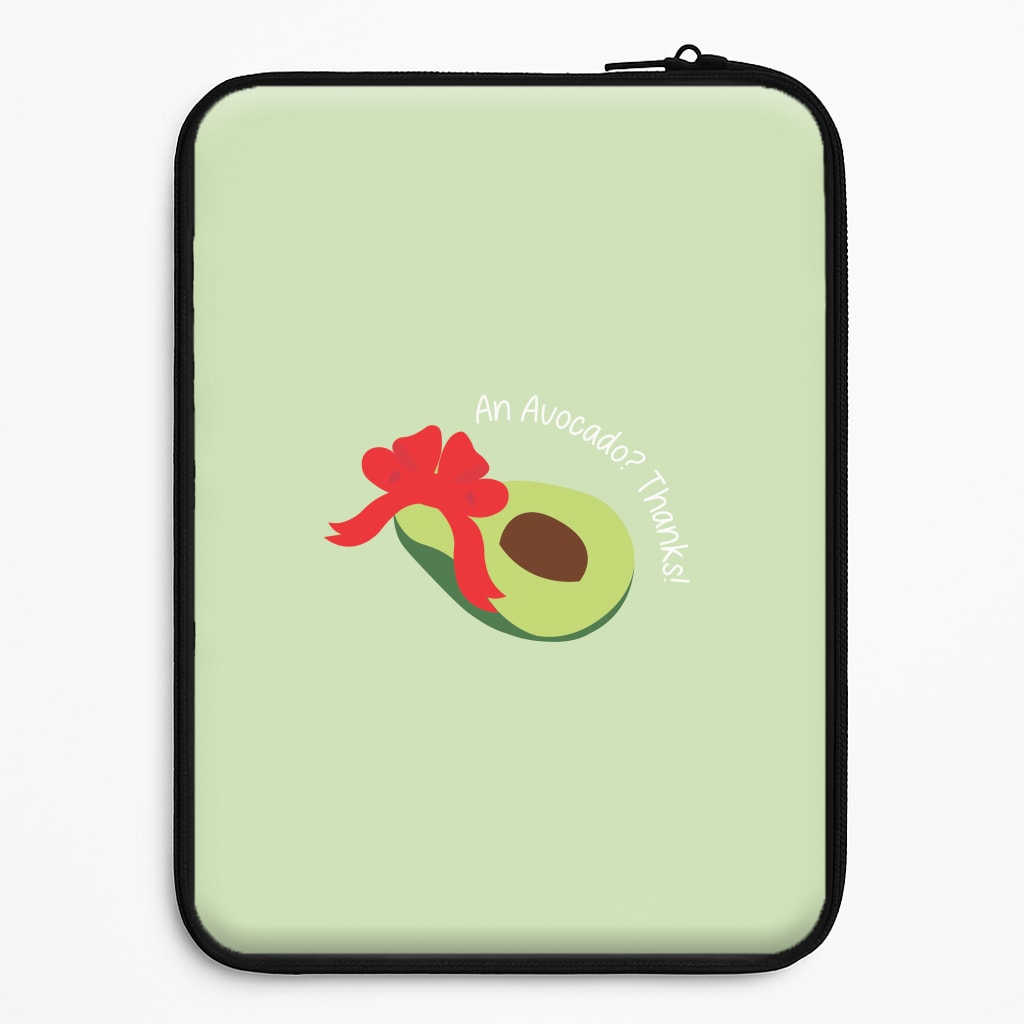 An Avocado? Thanks! - Memes Laptop Sleeve