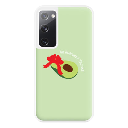 An Avocado? Thanks! - Memes Phone Case for Galaxy S20FE