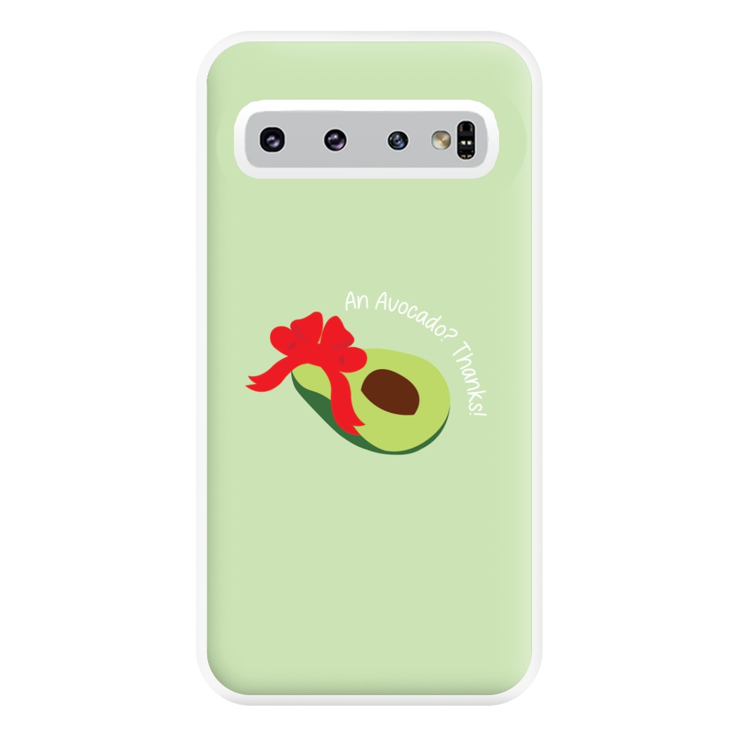 An Avocado? Thanks! - Memes Phone Case for Galaxy S10 Plus