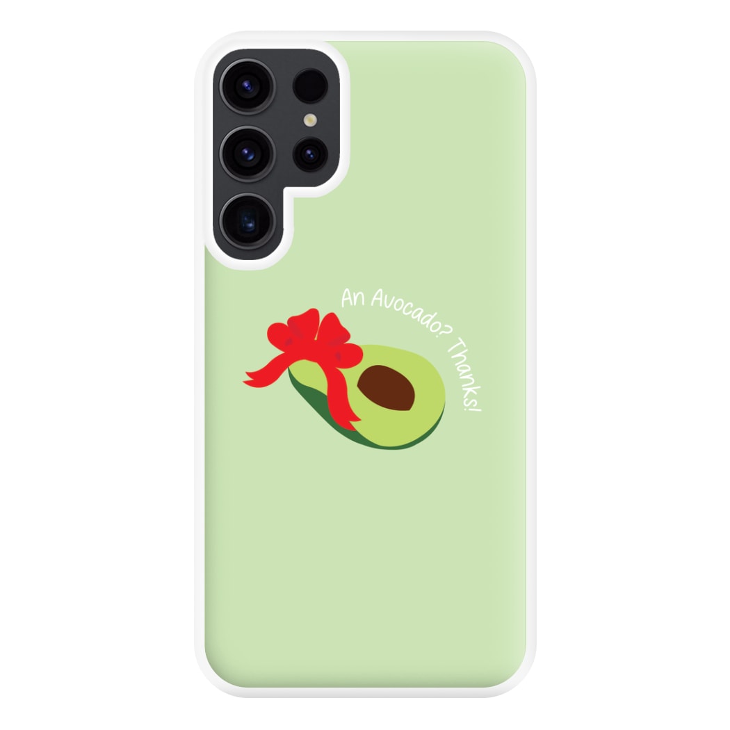 An Avocado? Thanks! - Memes Phone Case for Galaxy S23 Ultra