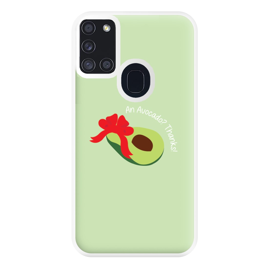 An Avocado? Thanks! - Memes Phone Case for Galaxy A21s