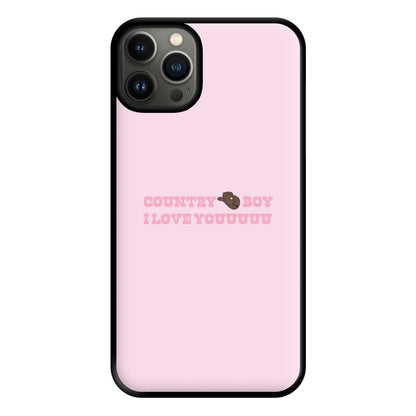 Country Boy I Love You - Memes Phone Case for iPhone 13