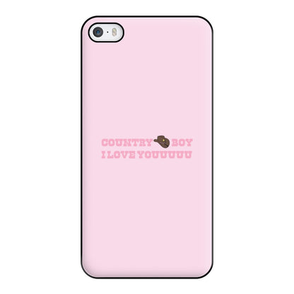 Country Boy I Love You - Memes Phone Case for iPhone 5 / 5s / SE 2016