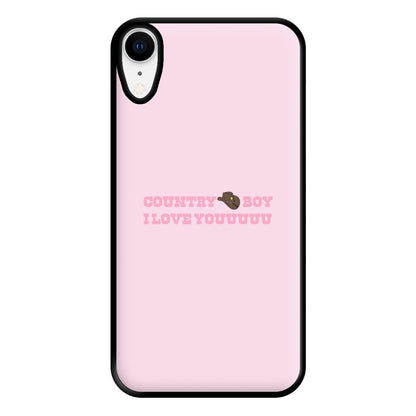 Country Boy I Love You - Memes Phone Case for iPhone XR