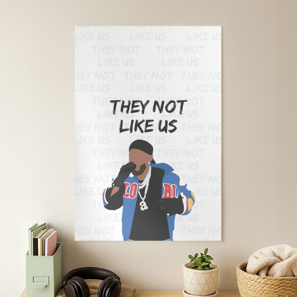 They Not Like Us Poster