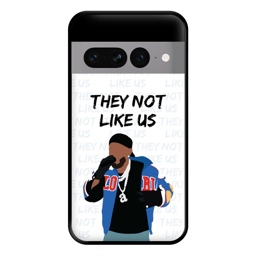 They Not Like Us Phone Case for Google Pixel 7 Pro