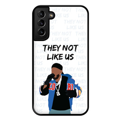 They Not Like Us Phone Case for Galaxy S21 Plus