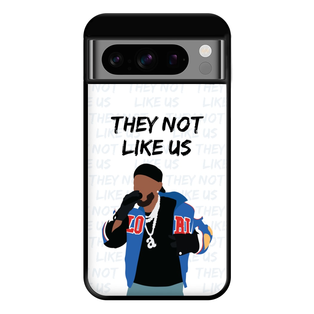 They Not Like Us Phone Case for Google Pixel 8 Pro