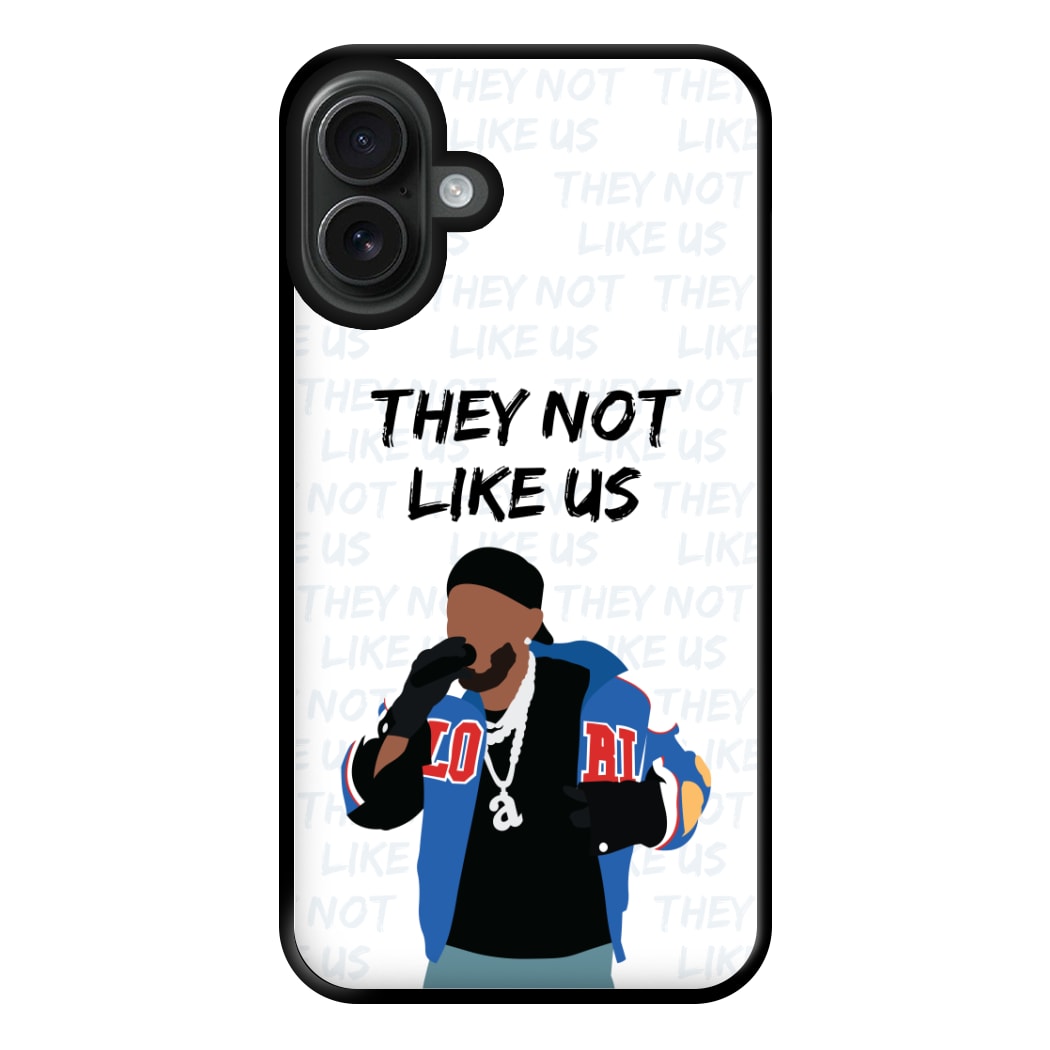 They Not Like Us Phone Case for iPhone 16 Plus