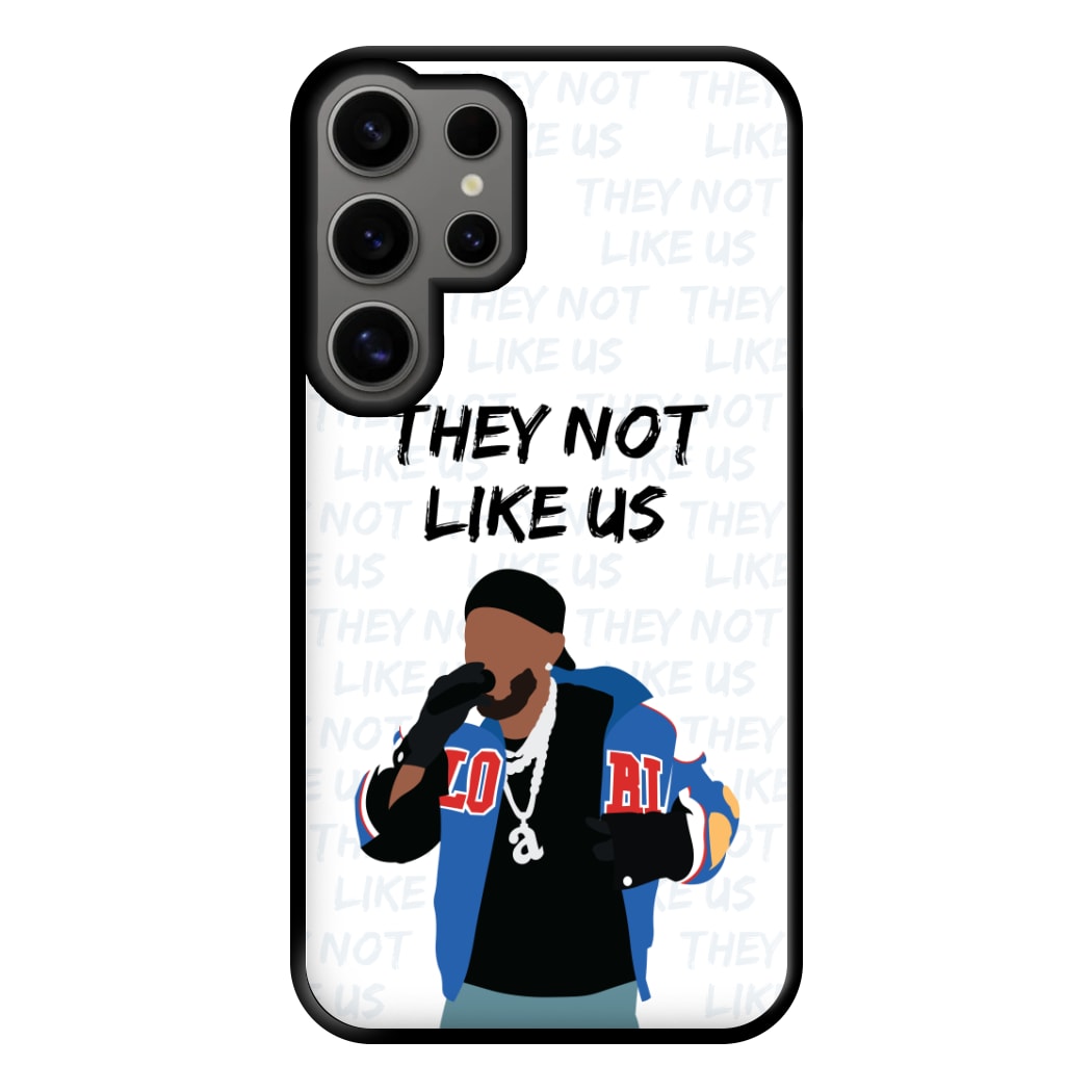 They Not Like Us Phone Case for Galaxy S24 Ultra